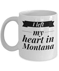 Montana Ceramic Mug - I Left My Heart In - United State Gift - 11oz White Coffee Cup