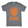 Mens Basketball Is My Favorite Season Tshirt Funny Hoops Sports Novelty Tee Graphic Tees