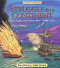 Pre-Owned Struggle for a Continent: The French and Indian Wars 1689-1763 (American Story (Hardcover)) Paperback