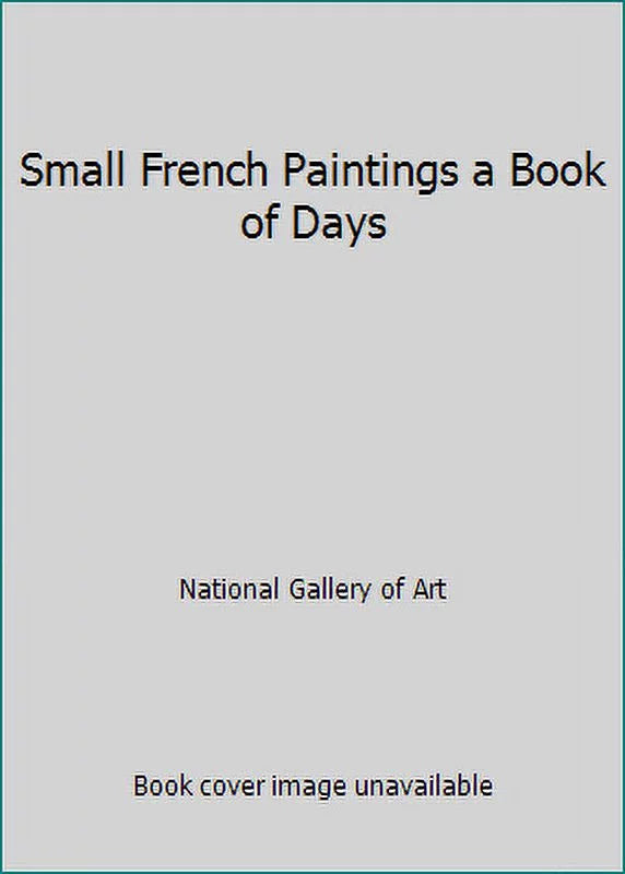 Pre-Owned Small French Paintings a Book of Days (Hardcover) 0939456184 9780939456185