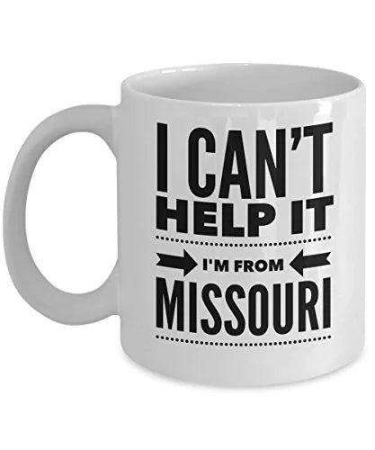 Missouri Coffee Mug - I Can't Help It I'm From - United State Gift - 11oz White Ceramic Cup