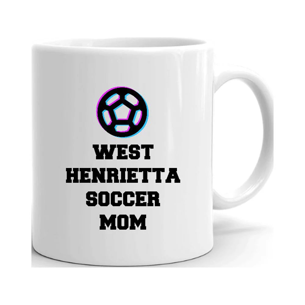 Tri Icon West Henrietta Soccer Mom Ceramic Dishwasher And Microwave Safe Mug By Undefined Gifts