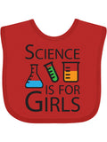 Inktastic Science is for Girls Girls Baby Bib