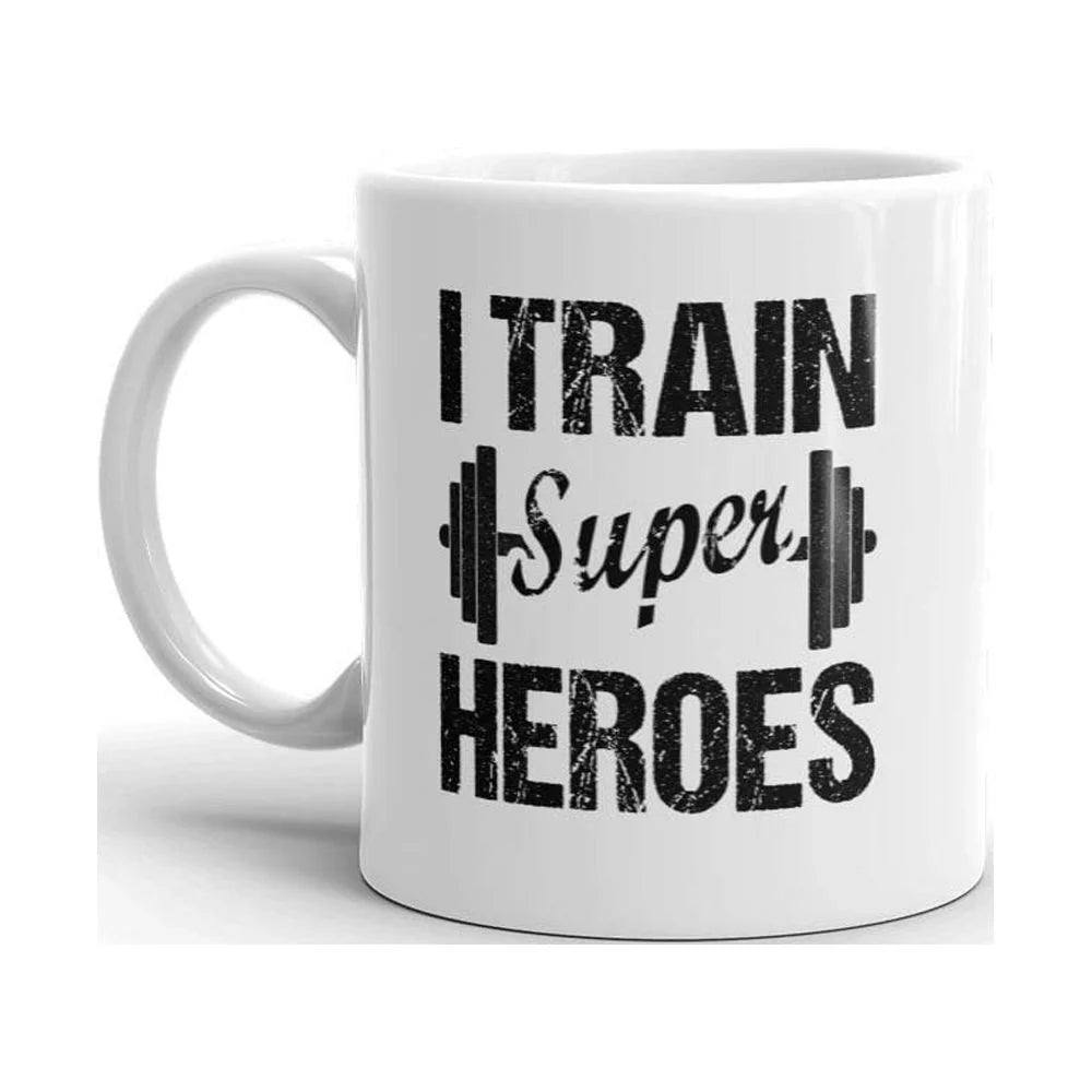 Funny Humor Novelty I Train Super Heroes Gym Workout 11 oz Ceramic Coffee Tea Cup Mug
