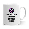 Tri Icon Brooklyn Center Soccer Mom Ceramic Dishwasher And Microwave Safe Mug By Undefined Gifts