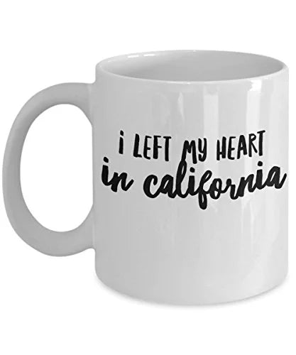 California Ceramic Mug - I Left My Heart In - United State Gift - 11oz White Coffee Cup