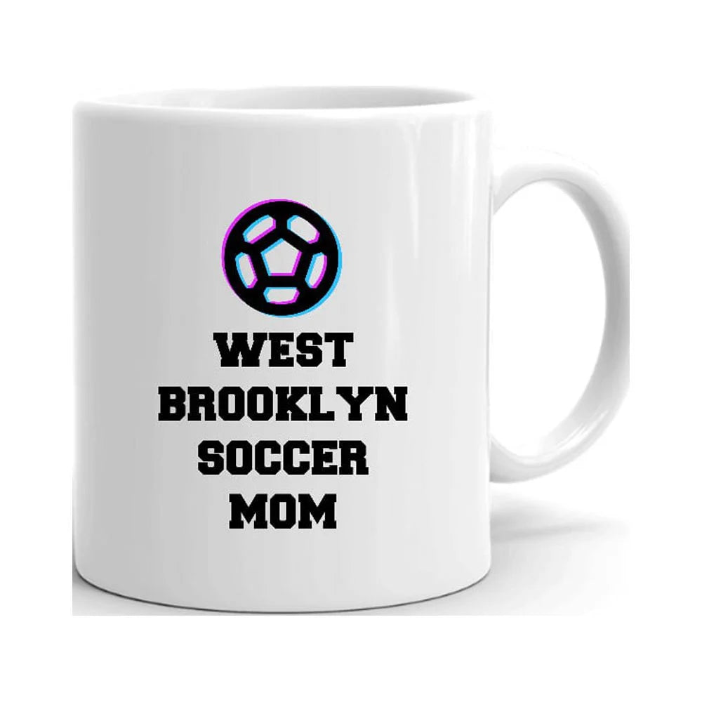 Tri Icon West Brooklyn Soccer Mom Ceramic Dishwasher And Microwave Safe Mug By Undefined Gifts