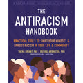 Pre-Owned The Antiracism Handbook: Practical Tools to Shift Your Mindset and Uproot Racism in Your (Paperback 9781684039104) by Thema Bryant, Edith G Arrington, Kevin L Nadal